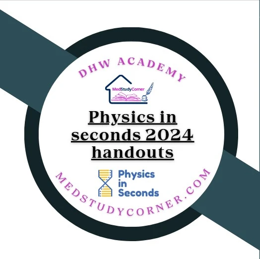 Physics in seconds 2024 handouts